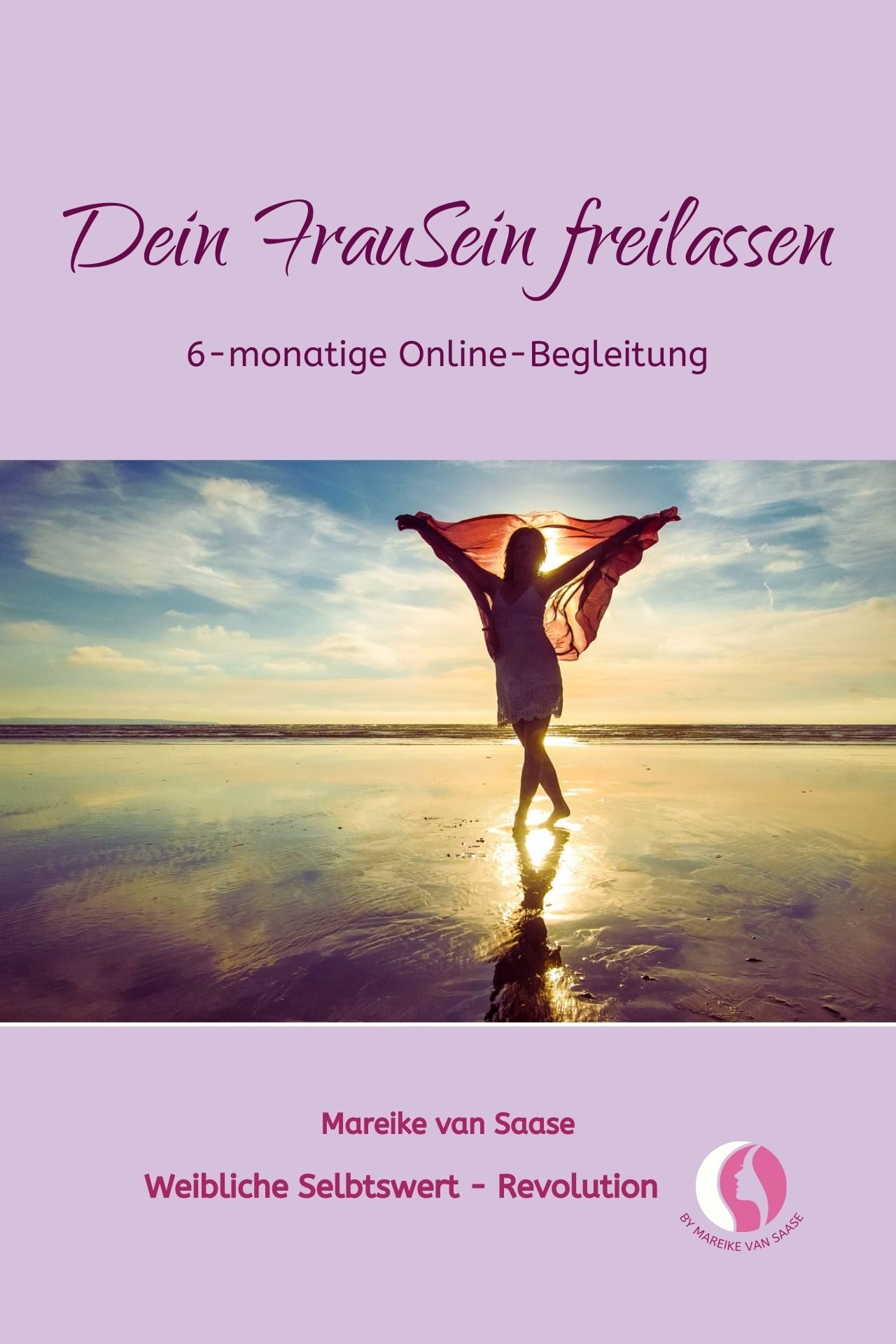 Dein Frau sein freilassen von Mareike van Saase